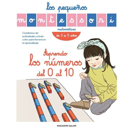 Los pequeños Montessori - Aprendo los números del 0 al 10 -