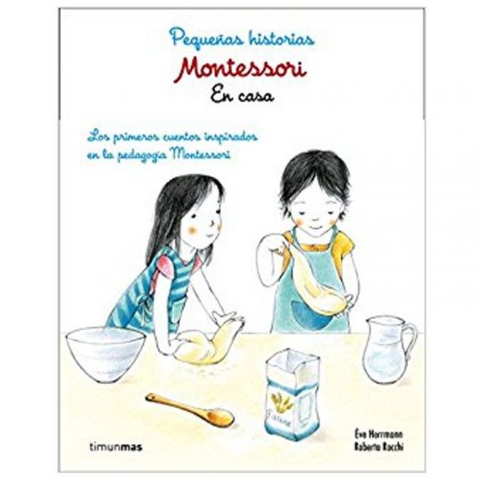 Montessori, Pequeñas historias en casa